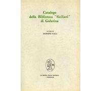 - Catalogo della Biblioteca " Siciliani" di Galatina.