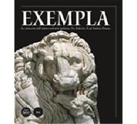 Exempla. La Rinascita dell'Antico nell'Arte Italiana. Da Federico II ad Andrea P