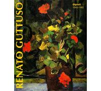 Catalogo della Mostr - Renato Guttuso. Dipinti 1945-1965. Testi di Franco Grasso
