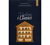 Catalogo della Mostr - Vedere i classici. L'illustrazione libraria dei testi ant