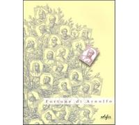 Catalogo della Mostra: - Fortune di Arnolfo di Cambio.
