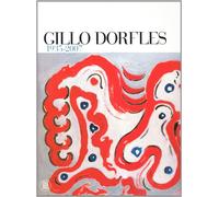 Catalogo della Mostra: - Gillo Dorfles 1935-2007.