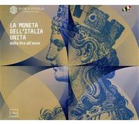 Catalogo della Mostra: - La moneta dell'Italia unita: dalla Lira all'Euro.