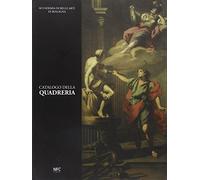 Catalogo della Quadreria. Accademia di Belle Arti di Bologna - [Agenzia NFC]