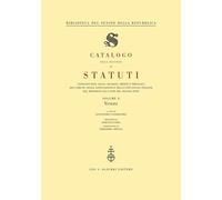 Catalogo della raccolta di statuti, consuetudini, leggi, decreti, ordini e privilegi dei comuni, delle associazioni e degli enti locali italiani dal Medioevo.... Vol. 10: Venezia