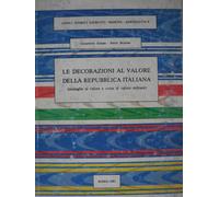 Catalogo delle medaglie al valore della Repubblica Ufficio Storico