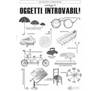 Libri Jacques Carelman - Catalogo Di Oggetti Introvabili. Ediz. Illustrata #02