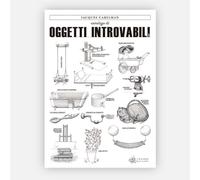 Catalogo di oggetti introvabili. Vol. 1 - 2018 - Vànvere