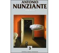 Catalogo generale delle opere di Antonio Nunziante. Vol. 3