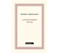 Catalogo storico Morcelliana 1925-2025