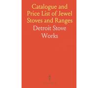 Catalogue and Price List of Jewel Stoves and Ranges