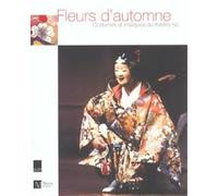 Catalogue de exposition: - Fleurs d'automne. Costumes et masques du théâtre nô.