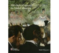 Catalogue de L'Exposition: - 100 chefs-d'oeuvre du Städel Museum.