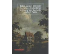 Catalogue des peintures flamandes, hollandaises, allemandes du Musée du Petit Palais