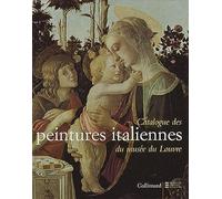 Catalogue des peintures italiennes du musée du Louvre: Catalogue sommaire