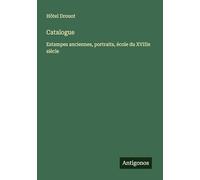Catalogue: Estampes anciennes, portraits, école du XVIIIe siècle