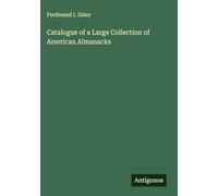 Catalogue of a Large Collection of American Almanacks