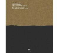 Catalogue Raisonné (4): Catalogue Raisonné of the Paintings Volume IV, 2000-2009