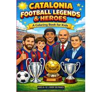 Catalonia Football Legends & Heroes: A Coloring Book for Kids