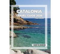 CATALONIA TRAVEL GUIDE 2026 (Full Color)