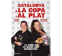 Catalunya a la copa i al plat: La cuina de la Gessa amb maridatges: 26