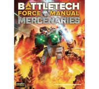 Catalyst Game Labs Miniature dei mercenari manuali della forza battletech