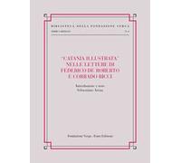 «Catania illustrata» nelle lettere di Federico De Roberto e Corrado Ricci