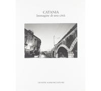 Catania. Immagine di una città
