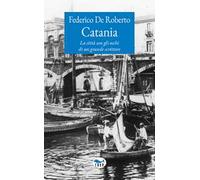 Catania. La città con gli occhi di un grande scrittore