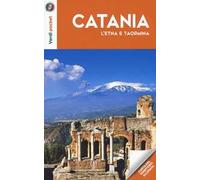 Catania, l'Etna e Taormina. Con carta ripiegata