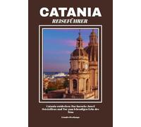 CATANIA REISEFÜHRER