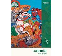 Catania. Una guida
