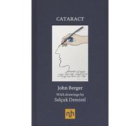 Cataract: John Berger