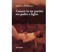 Catarsi in tre partite tra padre e figlio