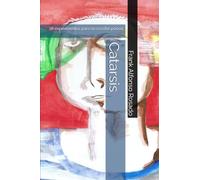 Catarsis: 38 experimentos para no escribir poesía