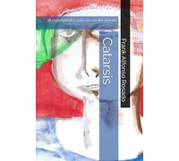 Catarsis: 38 experimentos para no escribir poesía