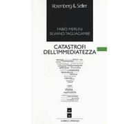 Catastrofi dell'immediatezza
