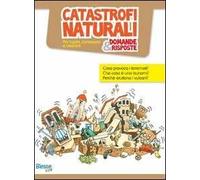 Catastrofi naturali... domande & risposte