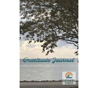 Catawba Vibes Gratitude Journal: A college ruled line notebook for self-mastery and personal transformation.