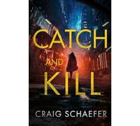Catch and Kill: An Urban Fantasy Series