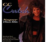 Catch,C.C. - Super Disco Hits