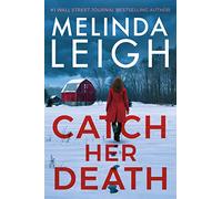 Catch Her Death: 7