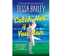 Catch Her If You Can: A Novel