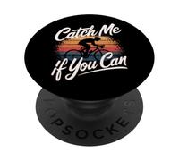 Catch Me If You Can Citazioni divertenti Ciclismo Meme divertenti PopSockets PopGrip Adesivo