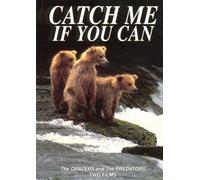 Catch Me if You Can The Grazers and The Predators