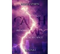 Catch Me: Prendimi... Se Ne Sei Capace!