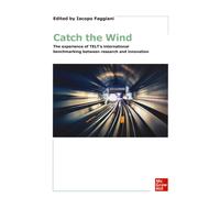 Catch the wind. The experience of TELT's international benchmarking betwee...