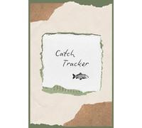 Catch Tracker - Fishing Journal / Log Book - Log your catches and help your fishing progress: Created by a fisherman for other fisherman
