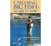 Catching Big Fish on Light Fly Tackle (Tascabile)