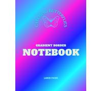 Catching Butterflies - Gradient Pink and Blue Border Notebook Journal (unlined)